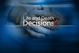 Life and Death Decisions