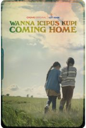 Coming Home | Wanna Icipus Kupi