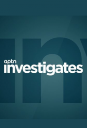 APTN Investigates